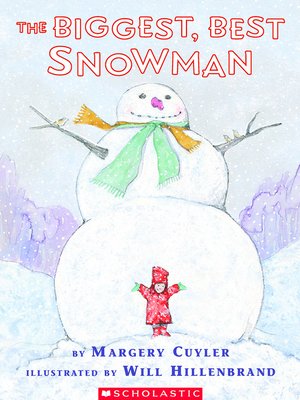 cover image of The Biggest, Best Snowman